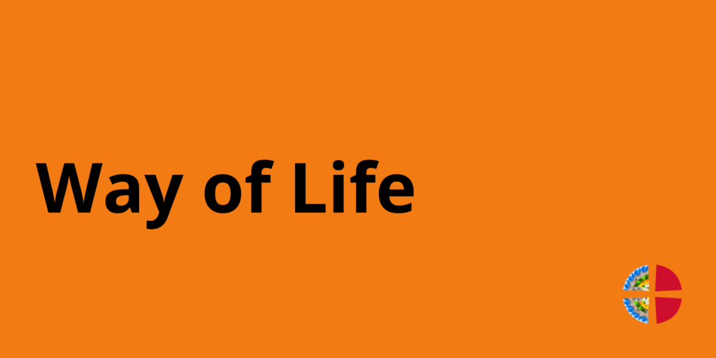 "Way of Life" is written on an orange background.