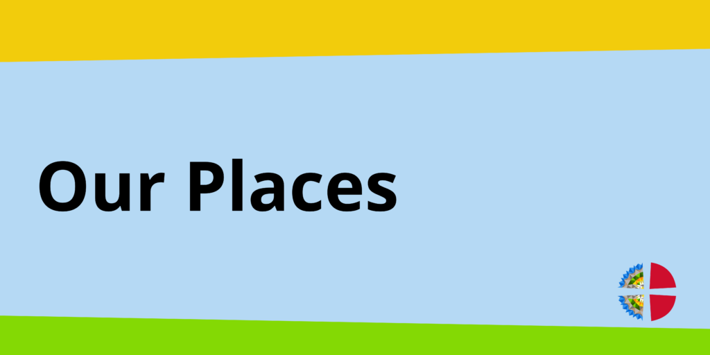 Our Places title on a yellow, blue and green background.